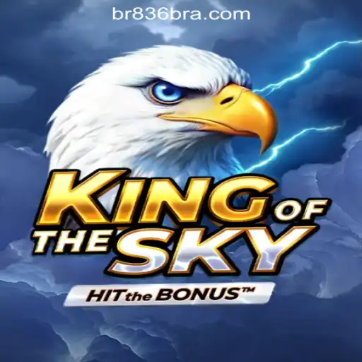 Explore the Thrilling Heights of KingOfTheSky: A Deep Dive Into the Exciting World of 836bra.com Oficial Slots Brasil #1